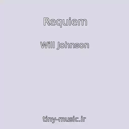 کاور آهنگ Requiem از Will Johnson