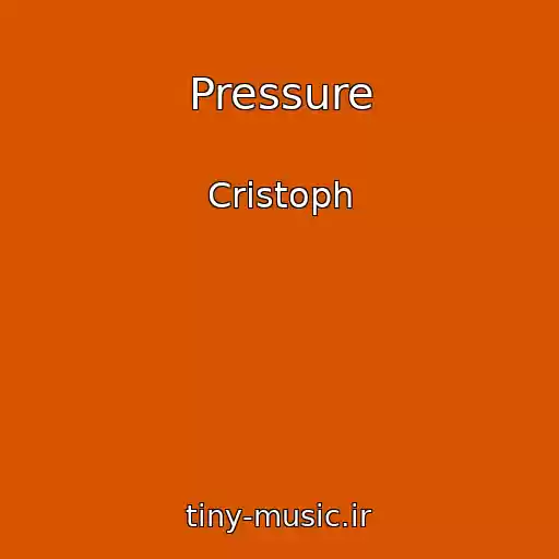 کاور آهنگ Pressure از Cristoph