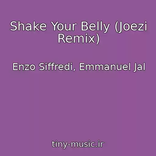 کاور آهنگ Shake Your Belly (Joezi Remix) از Enzo Siffredi, Emmanuel Jal