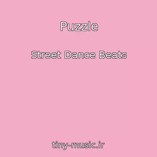 کاور آهنگ Puzzle از Street Dance Beats