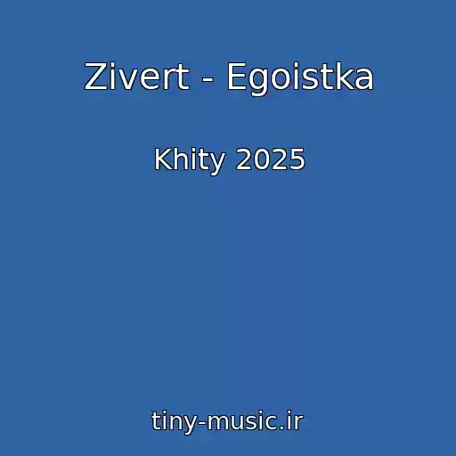 کاور آهنگ Zivert - Egoistka از Khity 2025