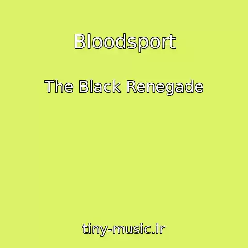 کاور آهنگ Bloodsport از The Black Renegade