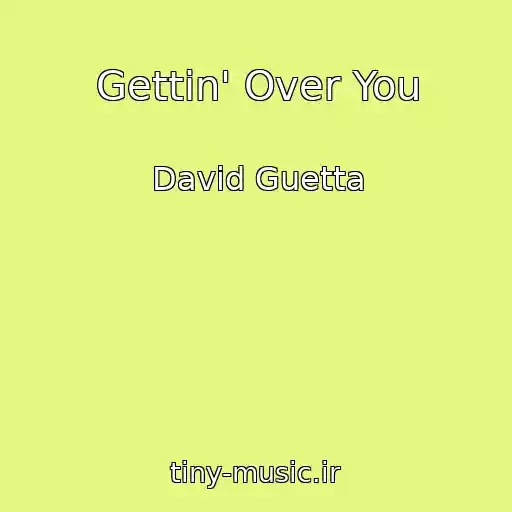 کاور آهنگ Gettin' Over You از David Guetta