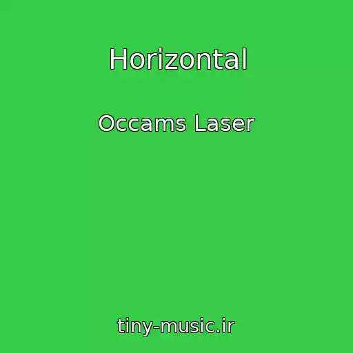 کاور آهنگ Horizontal از Occams Laser