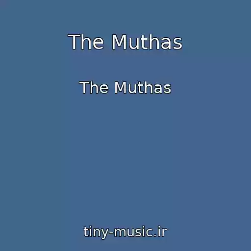 کاور آهنگ The Muthas از The Muthas