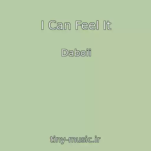 کاور آهنگ I Can Feel It از Daboii