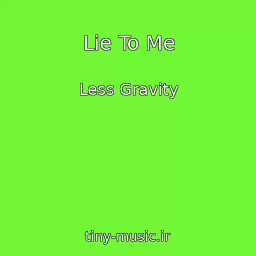 کاور آهنگ Lie To Me از Less Gravity