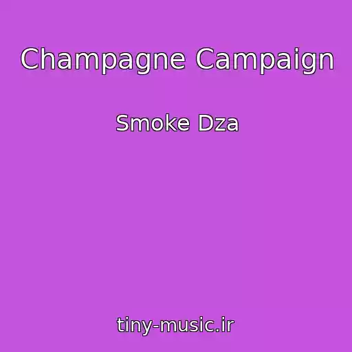 کاور آهنگ Champagne Campaign از Smoke Dza