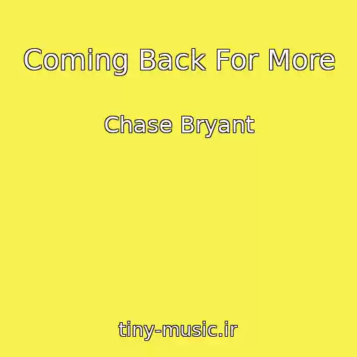 کاور آهنگ Coming Back For More از Chase Bryant