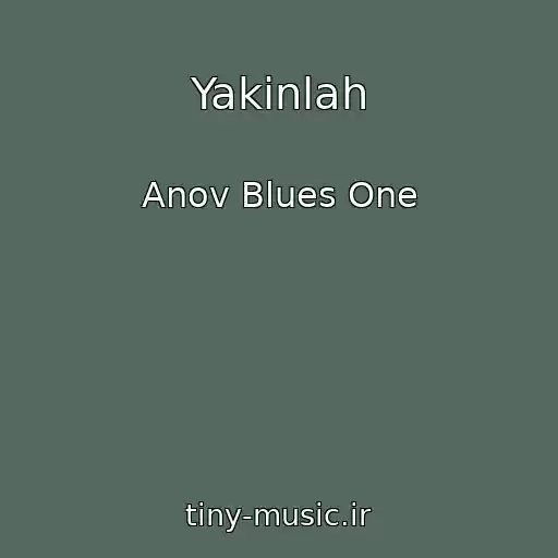 کاور آهنگ Yakinlah از Anov Blues One