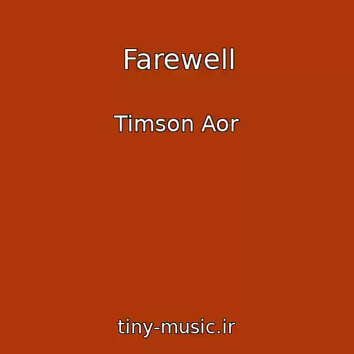 کاور آهنگ Farewell از Timson Aor