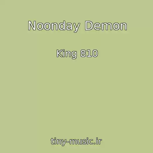 کاور آهنگ Noonday Demon از King 810