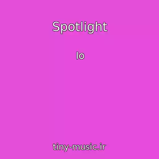 کاور آهنگ Spotlight از Io