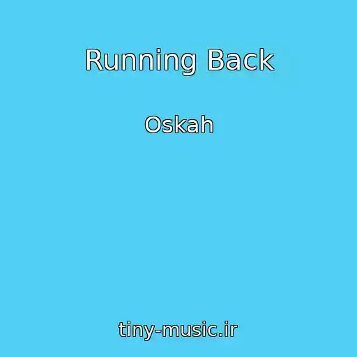 کاور آهنگ Running Back از Oskah
