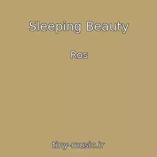 کاور آهنگ Sleeping Beauty از Ros