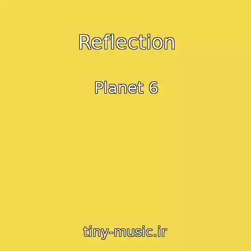 کاور آهنگ Reflection از Planet 6