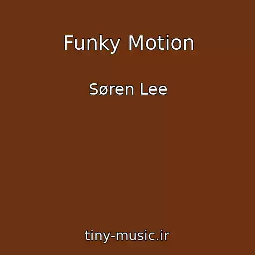 کاور آهنگ Funky Motion از Søren Lee
