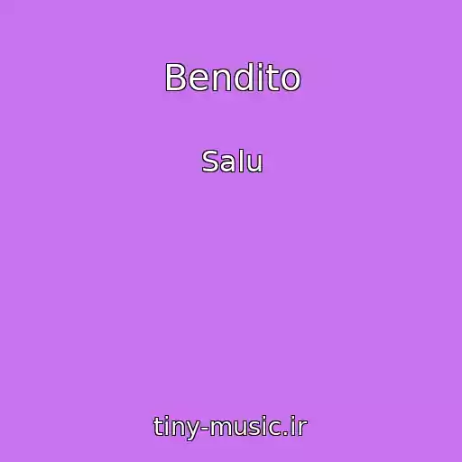 کاور آهنگ Bendito از Salu