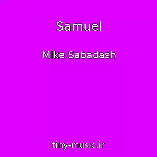کاور آهنگ Samuel از Mike Sabadash