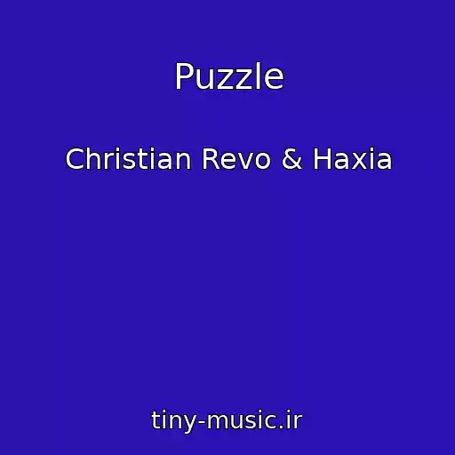 کاور آهنگ Puzzle از Christian Revo & Haxia