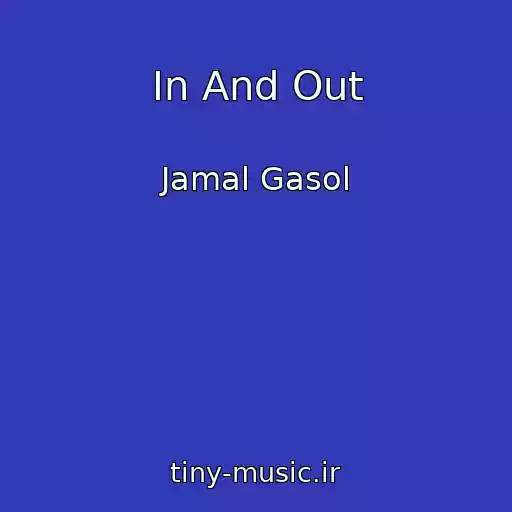 کاور آهنگ In And Out از Jamal Gasol