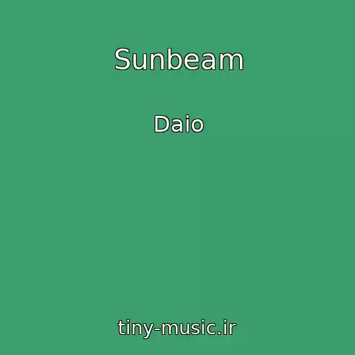 کاور آهنگ Sunbeam از Daio