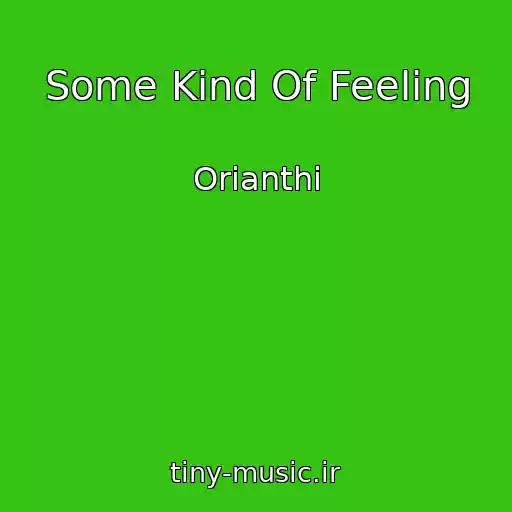 کاور آهنگ Some Kind Of Feeling از Orianthi