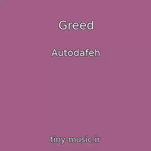 کاور آهنگ Greed از Autodafeh