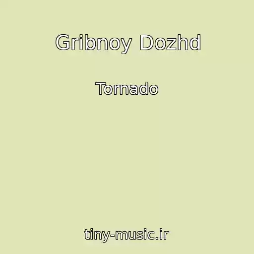 کاور آهنگ Gribnoy Dozhd از Tornado