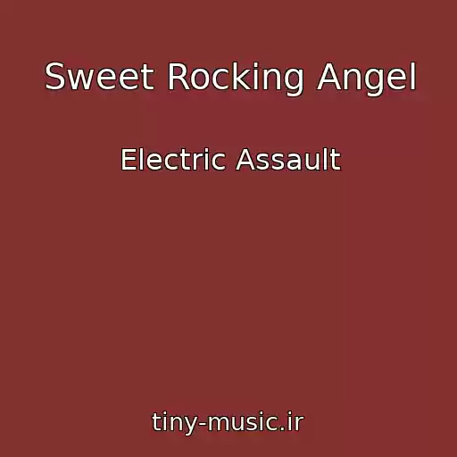 کاور آهنگ Sweet Rocking Angel از Electric Assault