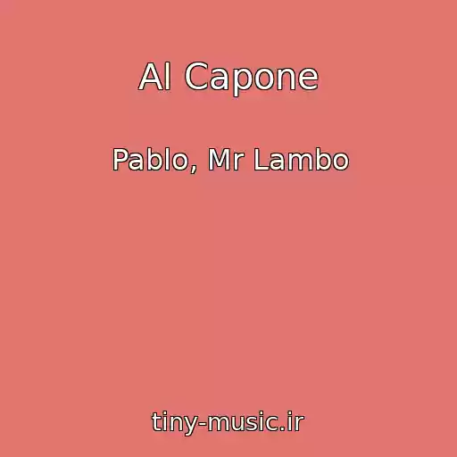 کاور آهنگ Al Capone از Pablo, Mr Lambo