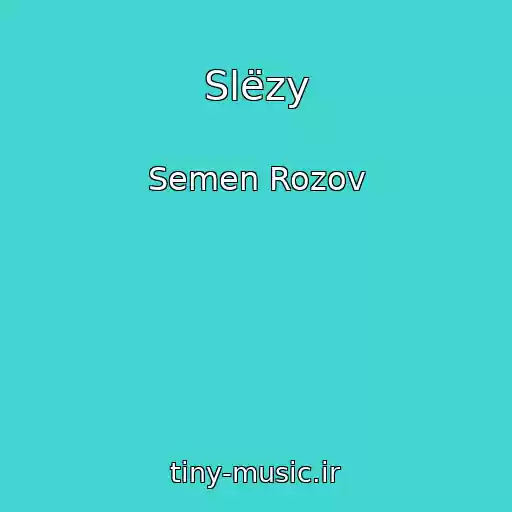 کاور آهنگ Slëzy از Semen Rozov