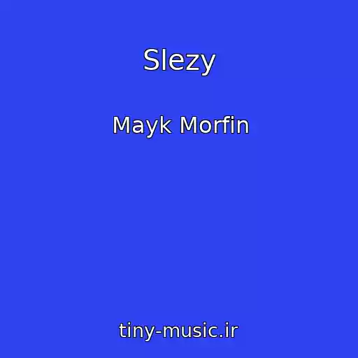 کاور آهنگ Slezy از Mayk Morfin