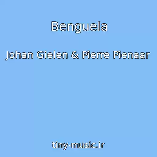 کاور آهنگ Benguela از Johan Gielen & Pierre Pienaar
