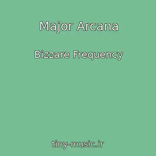 کاور آهنگ Major Arcana از Bizzare Frequency