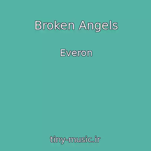 کاور آهنگ Broken Angels از Everon