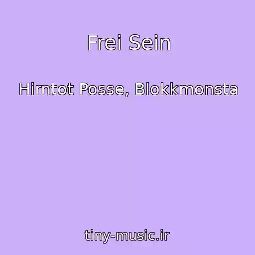 کاور آهنگ Frei Sein از Hirntot Posse, Blokkmonsta