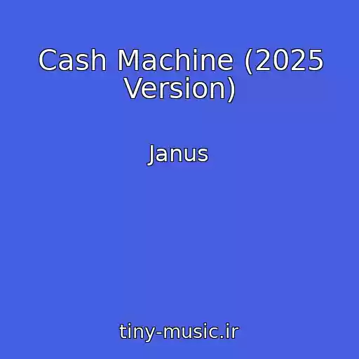 کاور آهنگ Cash Machine (2025 Version) از Janus