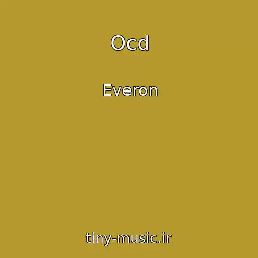کاور آهنگ Ocd از Everon