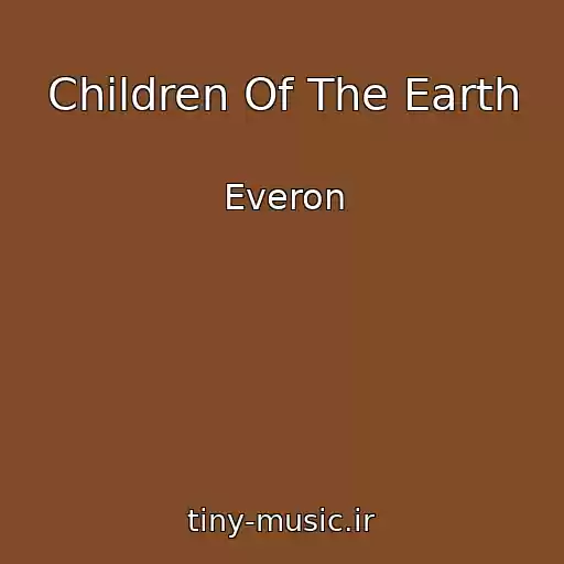 کاور آهنگ Children Of The Earth از Everon