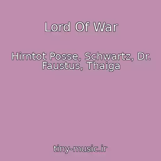 کاور آهنگ Lord Of War از Hirntot Posse, Schwartz, Dr. Faustus, Thaiga