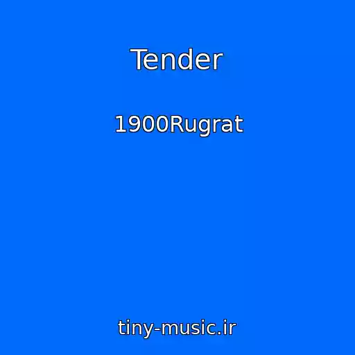 کاور آهنگ Tender از 1900Rugrat