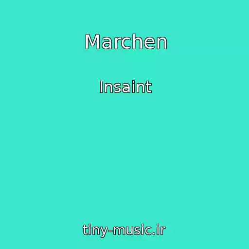 کاور آهنگ Marchen از Insaint