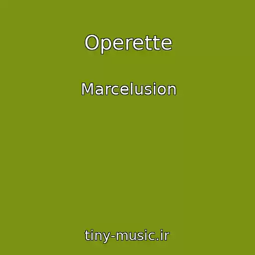 کاور آهنگ Operette از Marcelusion