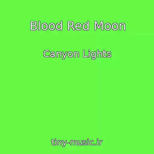 کاور آهنگ Blood Red Moon از Canyon Lights