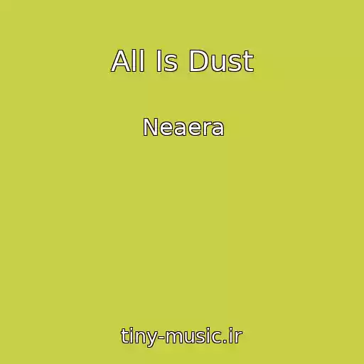 کاور آهنگ All Is Dust از Neaera