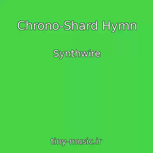 کاور آهنگ Chrono-Shard Hymn از Synthwire
