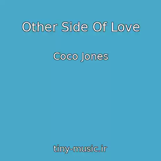 کاور آهنگ Other Side Of Love از Coco Jones