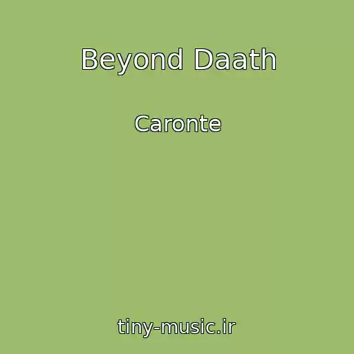 کاور آهنگ Beyond Daath از Caronte