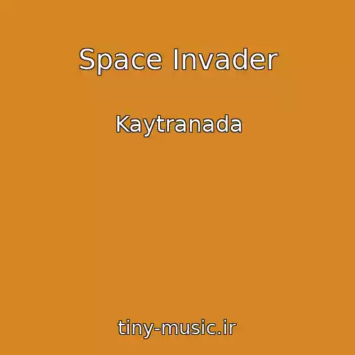 کاور آهنگ Space Invader از Kaytranada